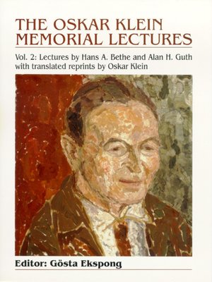 cover image of Oskar Klein Memorial Lectures, the (Vol 2)